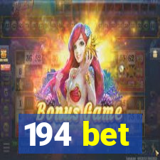 194 bet